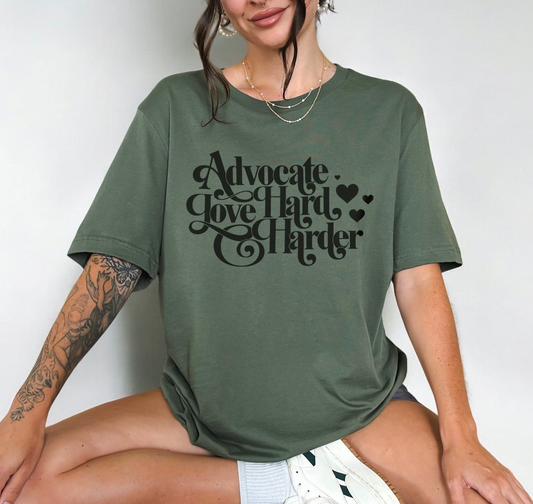 ADVOCATE HARD - UNISEX GREEN TEE