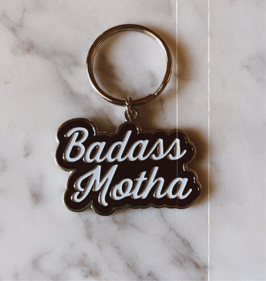 BADASS MOTHA - ENAMEL KEYCHAIN